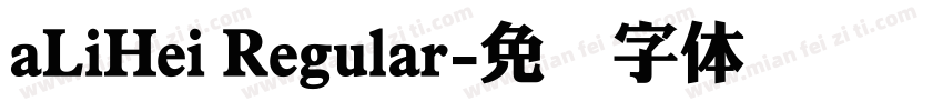 aLiHei Regular字体转换